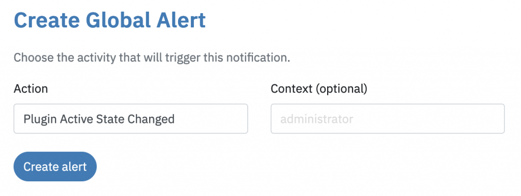 Create global alert for Plugin Active State Changed